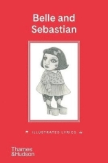 Stuart Murdoch - Belle And Sebastian: Illustrated Lyrics