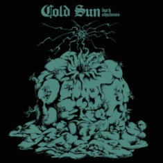 Cold Sun - Dark Shadows