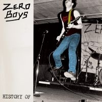 Zero Boys - History Of (40Th Anniv Ed Clear Vin