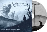 Cadaverous Condition - Never Arrive, Never Return