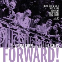 The Dam Jawn Featuring Dick Oatts - Forward!