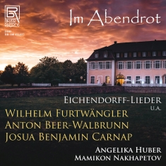 Wilhelm Furtwängler Anton Beer-Wal - Im Abendrot - Lieder By Furtwängler