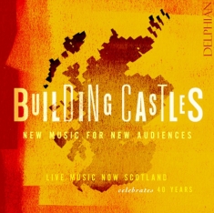 Various Artists - Building Castles - Live Music Now S