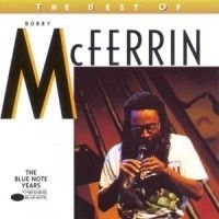 Bobby McFerrin - Best Of i gruppen CD / CD Blue Note hos Bengans Skivbutik AB (556491)