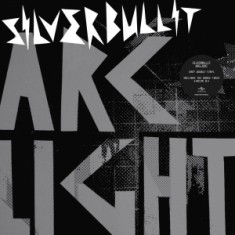 Silverbullit - Arclight (20Th Anniversary Grey 2Lp)