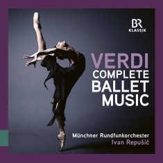 Munich Radio Orchestra Ivan Repusi - Verdi: Complete Ballet Music