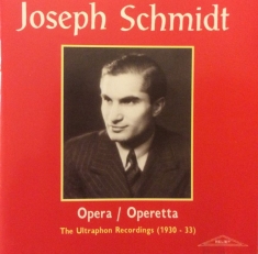 Joseph Schmidt - The Ultraphon Recordings (1929-1932