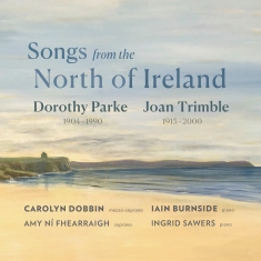 Carolyn Dobbin Iain Burnside Amy - Songs From The North Of Ireland: Do