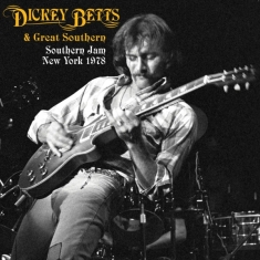 Dickey Betts & Great Southern - Southern Jam New York 1978