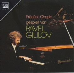 Pavel Gililov - Pavel Gililov Plays Chopin