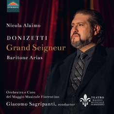 Nicola Alaimo Orchestra E Coro Del - Donizetti: Grand Seigneur - Bariton