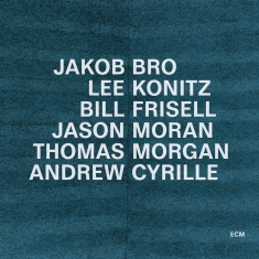 Jakob Bro Lee Konitz Bill Frisell - Taking Turns