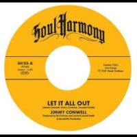 Jimmy Conwell / The Exits - Let It All Out / I'm So Glad