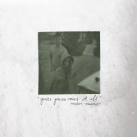 Modern Baseball - You're Gonna Miss It All (Ltd Grey