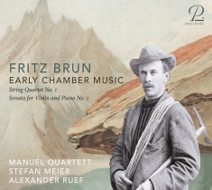 Alexander Ruef Manuel-Quartett - Fritz Brun: Chamber Music