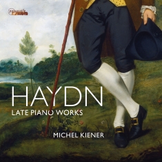 Michel Kiener - Joseph Haydn: Late Piano Works