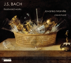 Marville Jovanka - J. S. Bach - Keyboard Works