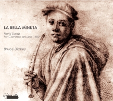 Various Artists - La Bella Minuta - Florid Songs For