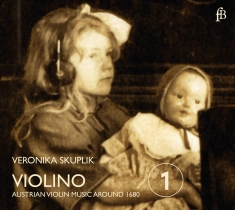 Veronika Skuplik - Violino - Austrian Violin Music Fro