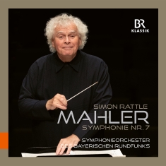 Bavarian Radio Symphony Orchestra - Mahler: Symphony No. 7