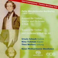 Ursula Schoch Nina Tichman Neue P - Felix Mendelssohn: Concerto For Vio