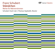 Schubert - Ständchen - Works For Male Voices