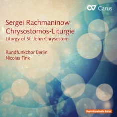 Rachmaninov - Liturgy Of St. John Crysostom