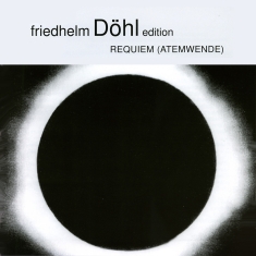 Friedhelm Döhl - Requiem 2000 (Atemwende)