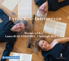 Werner Güra Laura Ruiz Ferreres C - Lyrisches Intermezzo