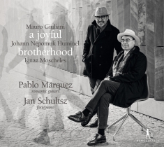 Pablo Marquez & Jan Schultsz - A Joyful Brotherhood