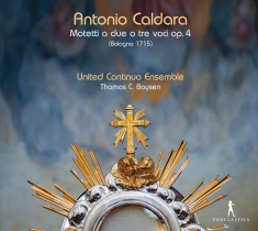 Antonio Caldara - Motetti A Due O Tre Voci Op. 4 (Bol