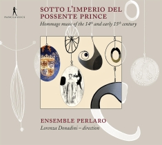 Ensemble Perlaro - Sotto L'imperio Del Possente Prince