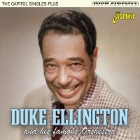 Duke Ellington And His Famous Orche - The Capitol Singles Plus