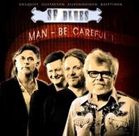 Sf-Blues - Man - Be Careful!