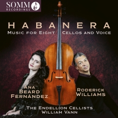 Ana Beard Fernandez Roderick Willi - Habanera - Music For Eight Cellos &