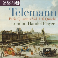 Telemann G P - Paris Quartets, Vol. 1: 6 Quadri (1