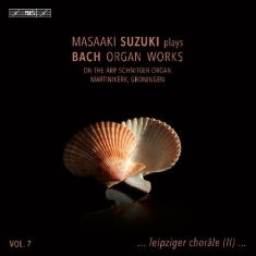 Bach J S - Organ Works, Vol. 7