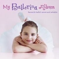 Blandade Artister - My Ballerina Album i gruppen CD / Klassiskt hos Bengans Skivbutik AB (560422)