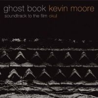 Moore Kevin - Ghost Book i gruppen CD / Pop hos Bengans Skivbutik AB (562106)