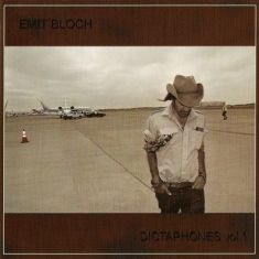 Emit Bloch - Dictaphones Vol. 1