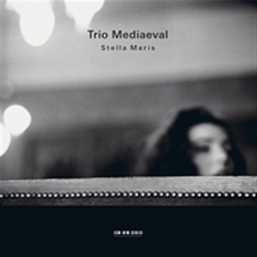 Trio Mediaeval - Stella Maris