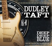 Taft Dudley - Deep Deep Blue