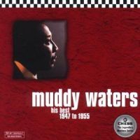 Waters Muddy - His Best i gruppen CD / Jazz/Blues hos Bengans Skivbutik AB (595208)