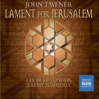 Tavener - Lament For Jerusalem