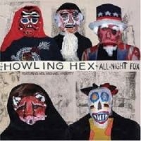 Howling Hex - All-Night Fox