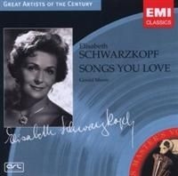 Elisabeth Schwarzkopf - Songs You Love i gruppen CD / Klassiskt hos Bengans Skivbutik AB (616312)