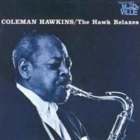 Hawkings Coleman - Hawk Relaxes i gruppen CD / Jazz/Blues hos Bengans Skivbutik AB (619445)