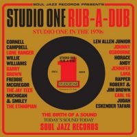 Soul Jazz Records Presents - Studio One Rub A Dub