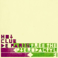 Hot Club De Paris - Free The Pterodactyl 3