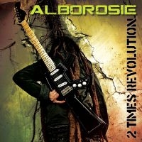 Alborosie - 2 Times Revolution